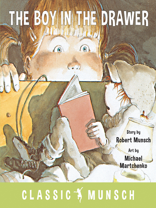 Title details for The Boy in the Drawer by Robert Munsch - Available